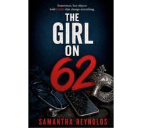 The girl on 62: The Psychological Thriller You Won't Be Able to Put Down