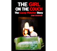 The Girl on the Couch: The Lacey Fletcher Story
