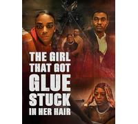 The Girl That Got Glue Stuck In Her Hair