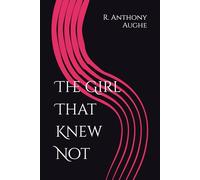 The Girl That Knew Not