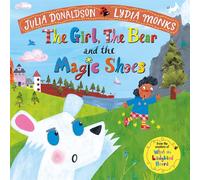 The Girl, the Bear and the Magic Shoes