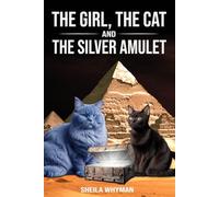 The Girl, the Cat and the Silver Amulet (The Catalogues)