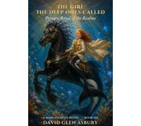 The Girl the Deep Ones Called: Princess Royal of the Realms (Mare Atlantis)