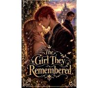 The girl they remembered