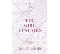 The Girl Upstairs (Fastlemere)