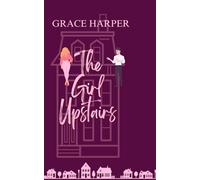 The Girl Upstairs (Fastlemere Special Edition Covers)