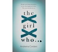 The Girl Who...