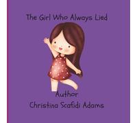 The Girl Who Always Lied