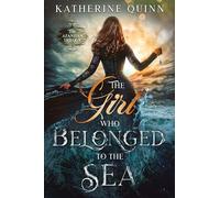 The Girl Who Belonged to the Sea: 1 (The Azantian Trilogy)