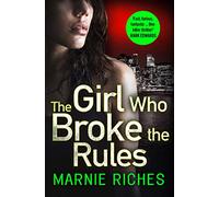 THE GIRL WHO BROKE THE RULES: Book 2 (George McKenzie)