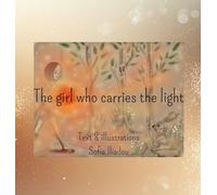 The girl who carries the light