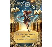 The Girl Who Chased Grammar