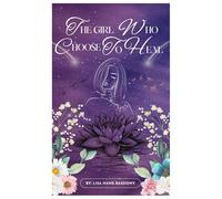 The Girl Who Chose to Heal: Unspoken, Unbroken
