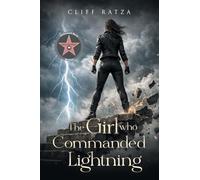 The Girl Who Commanded Lightning