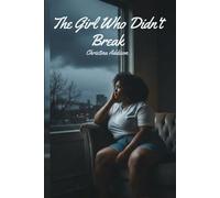 The Girl Who Didn't Break
