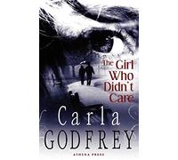 The Girl Who Didn't Care