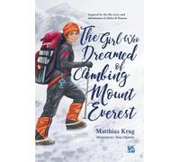 The Girl Who Dreamed of Climbing Mount Everest