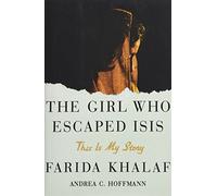 The Girl Who Escaped ISIS: This Is My Story