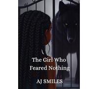 The Girl Who Feared Nothing