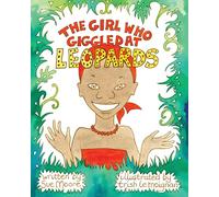 The Girl who Giggled at Leopards