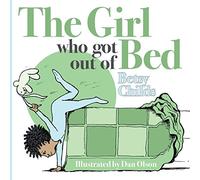 The Girl Who Got Out of Bed