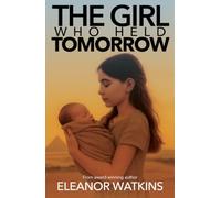 The Girl Who Held Tomorrow