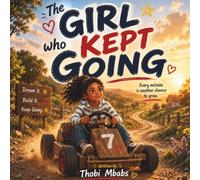 The Girl Who Kept It Going: Every Mistake Is Another Chance to Grow