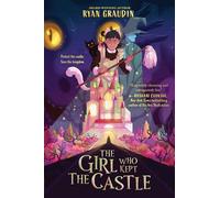 The Girl Who Kept the Castle