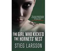 The Girl Who Kicked the Hornets' Nest (Millennium Series)