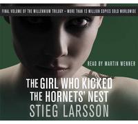 The Girl Who Kicked the Hornets' Nest (Millennium Trilogy) by Larsson, Stieg on 01/10/2009 Abridged edition