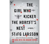 The Girl Who Kicked the Hornet's Nest (Millennium Trilogy) by Stieg Larsson (2010-05-25)