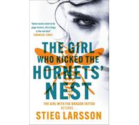 The Girl Who Kicked the Hornets' Nest: The third unputdownable novel in the Dragon Tattoo series - 100 million copies sold worldwide (Millennium Series)
