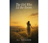 The Girl Who Lit the Room