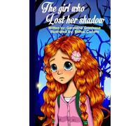 The Girl who lost her Shadow