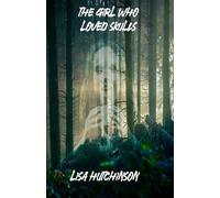 The Girl Who Loved Skulls: 1