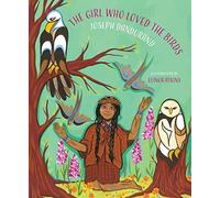The Girl Who Loved the Birds: 3 (Kwantlen Stories Then and Now)