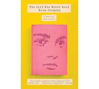 The Girl Who Never Read Noam Chomsky