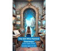 The Girl Who Painted Doorways