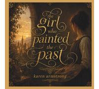 The Girl who Painted the Past