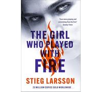 The Girl Who Played With Fire: A Dragon Tattoo story (Millennium)