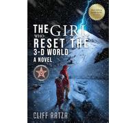 The Girl Who Reset the 3-D World