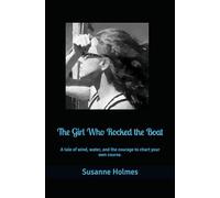 The Girl Who Rocked the Boat