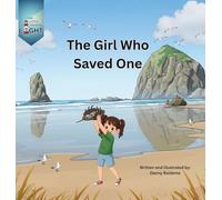 The Girl Who Saved One: 2 (Little Guiding Light Books Sel)