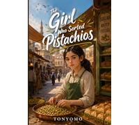 The Girl Who Sorted Pistachios