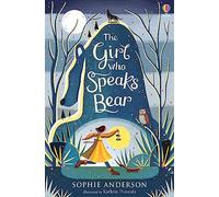 The Girl who Speaks Bear