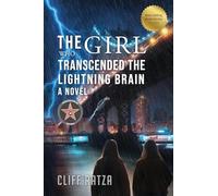 The Girl Who Transcended the Lightning Brain