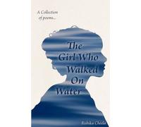 The Girl Who Walked on Water