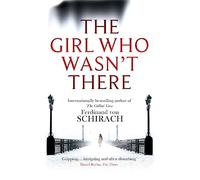 The Girl Who Wasn't There