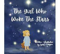 The Girl Who Woke the Stars