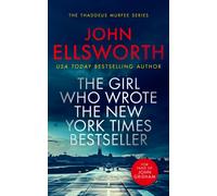 The Girl Who Wrote The New York Times Bestseller : A page-turning legal thriller